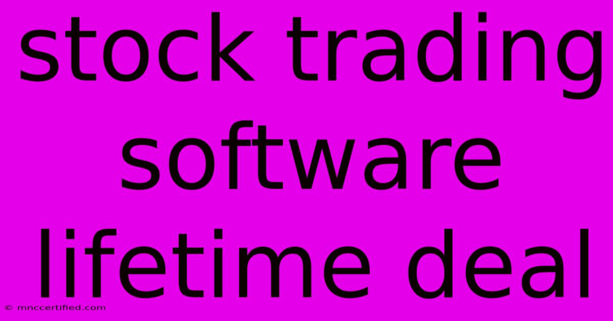 Stock Trading Software Lifetime Deal