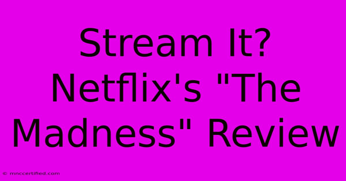 Stream It? Netflix's 