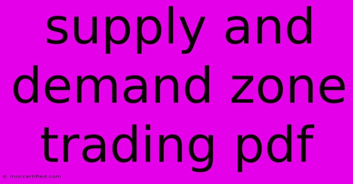 Supply And Demand Zone Trading Pdf