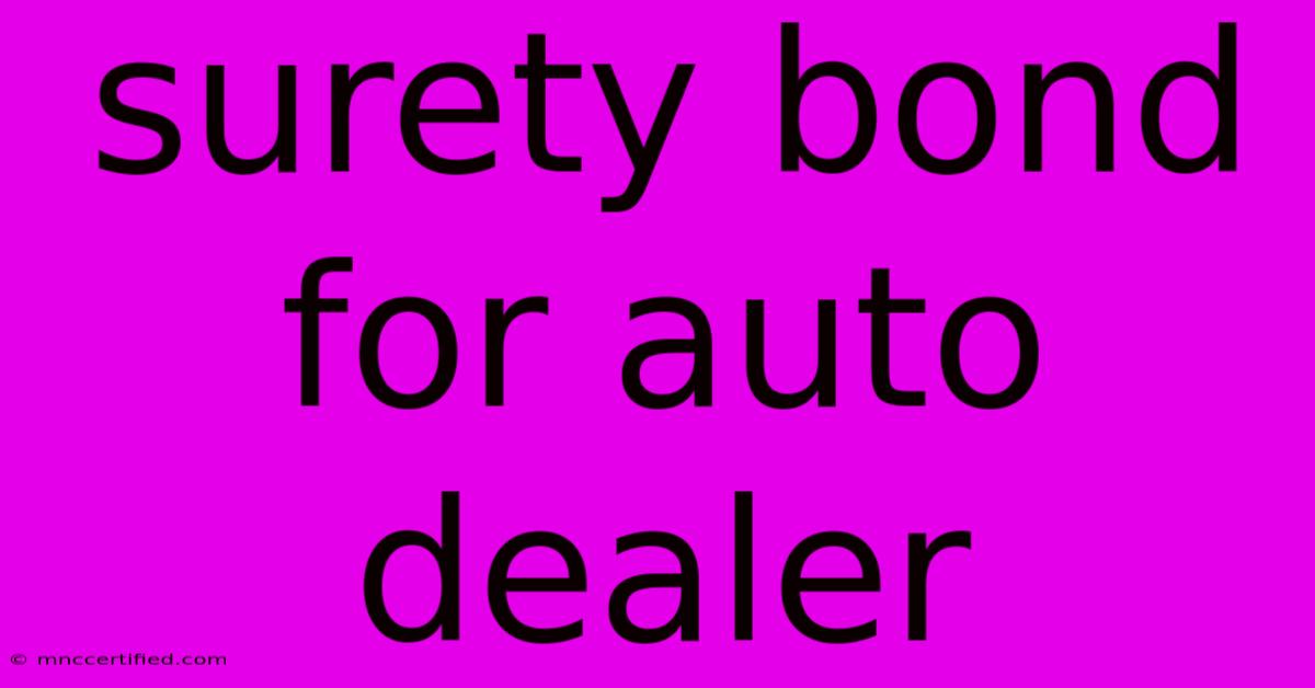 Surety Bond For Auto Dealer