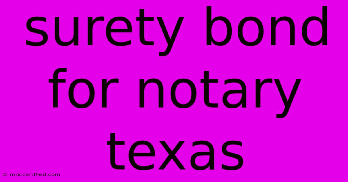 Surety Bond For Notary Texas