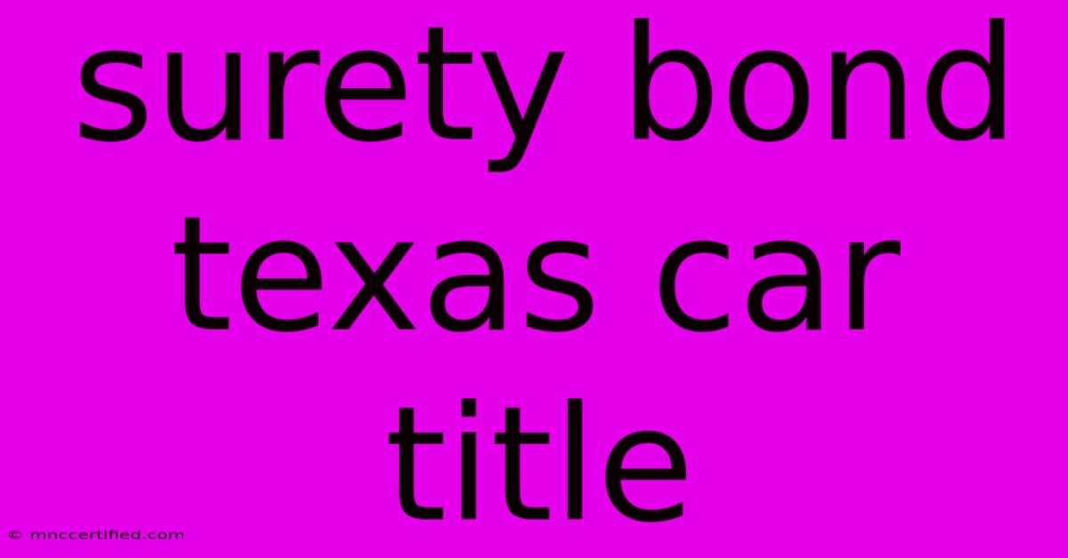 Surety Bond Texas Car Title