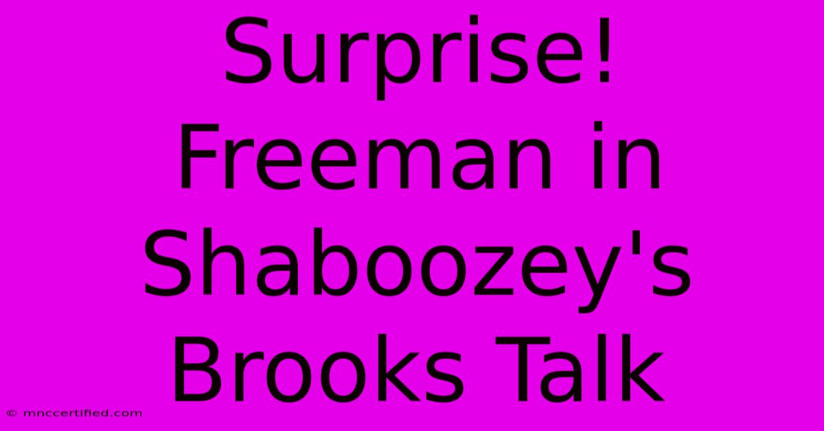 Surprise! Freeman In Shaboozey's Brooks Talk