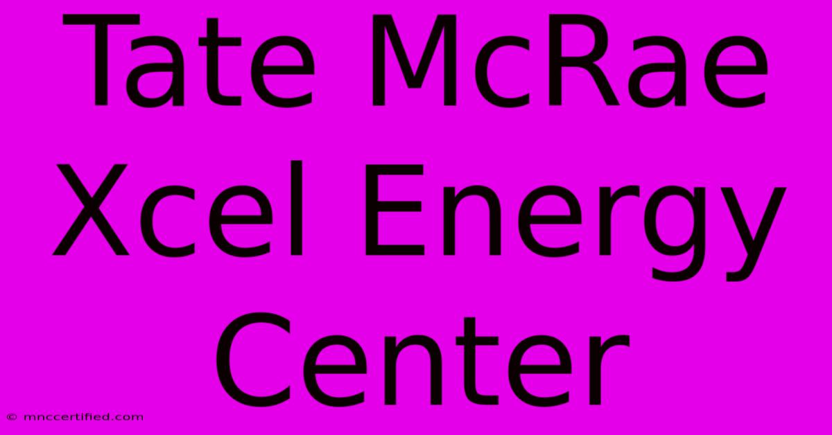 Tate McRae Xcel Energy Center 