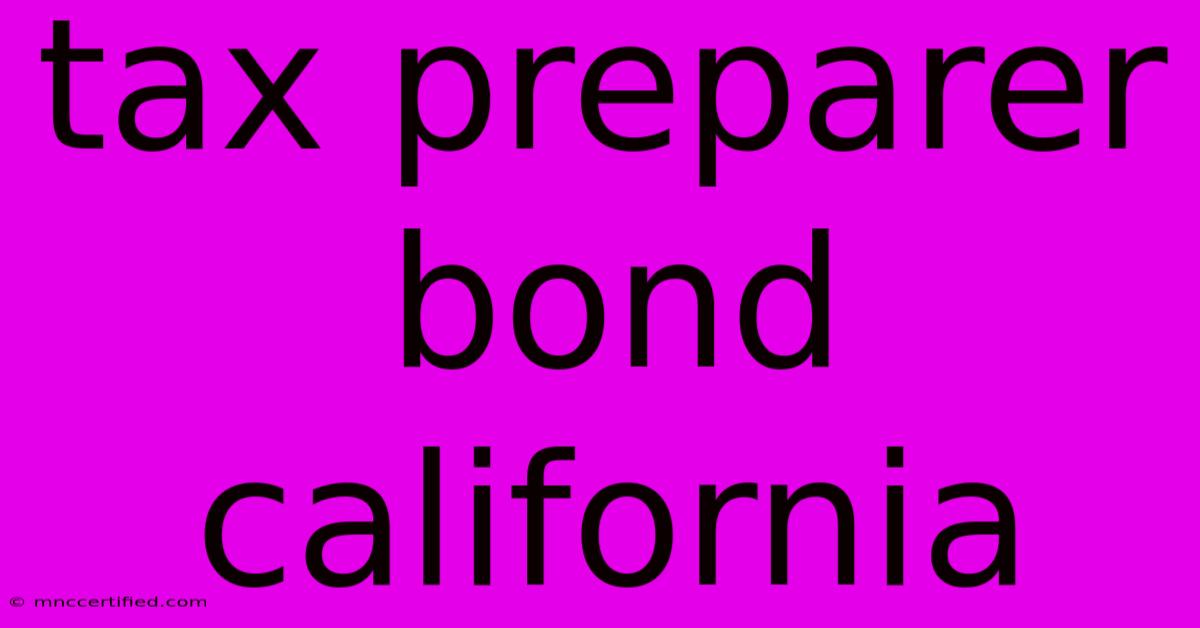 Tax Preparer Bond California