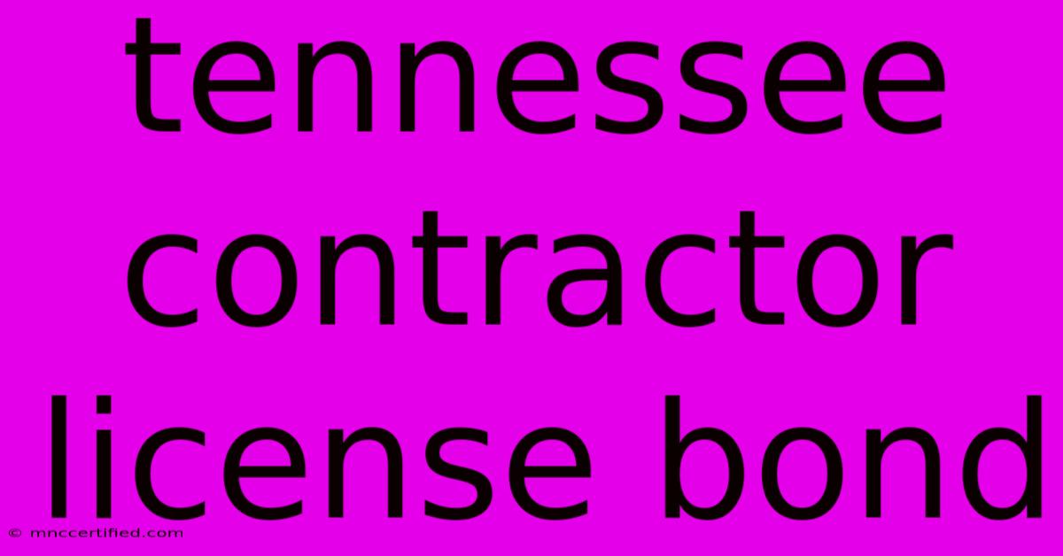 Tennessee Contractor License Bond