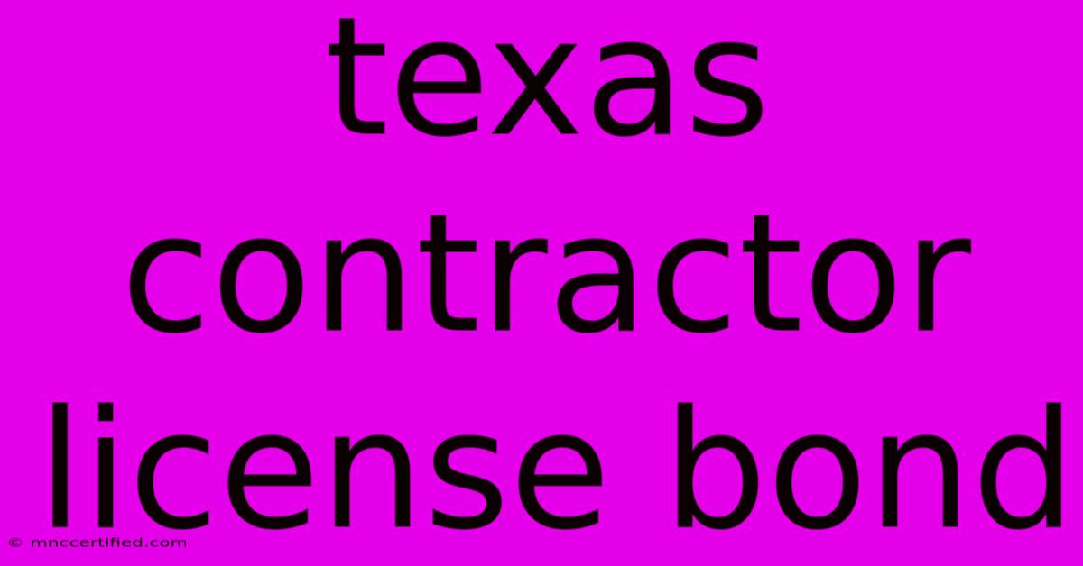 Texas Contractor License Bond