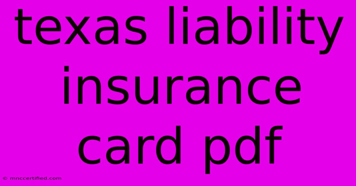 Texas Liability Insurance Card Pdf