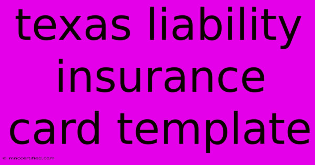 Texas Liability Insurance Card Template