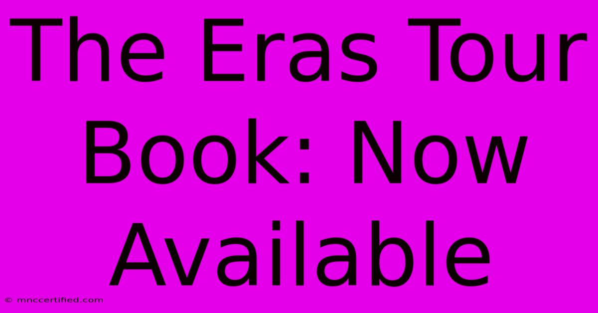 The Eras Tour Book: Now Available