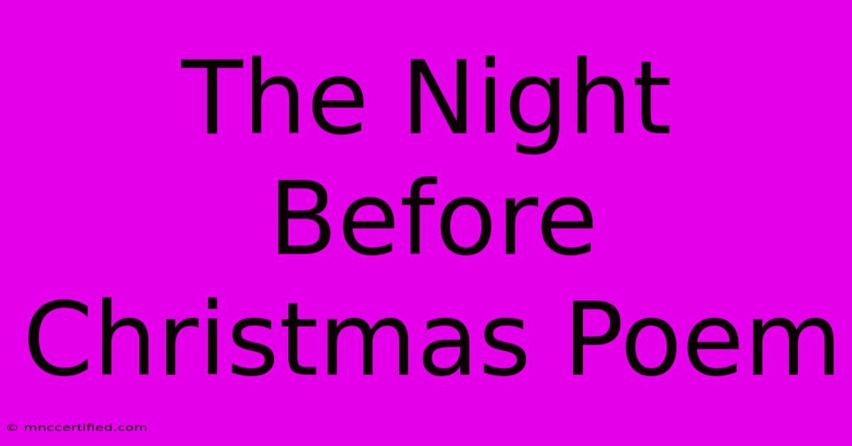 The Night Before Christmas Poem