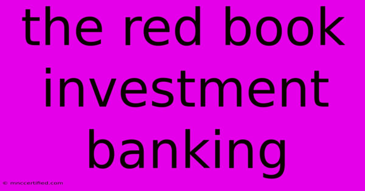 The Red Book Investment Banking