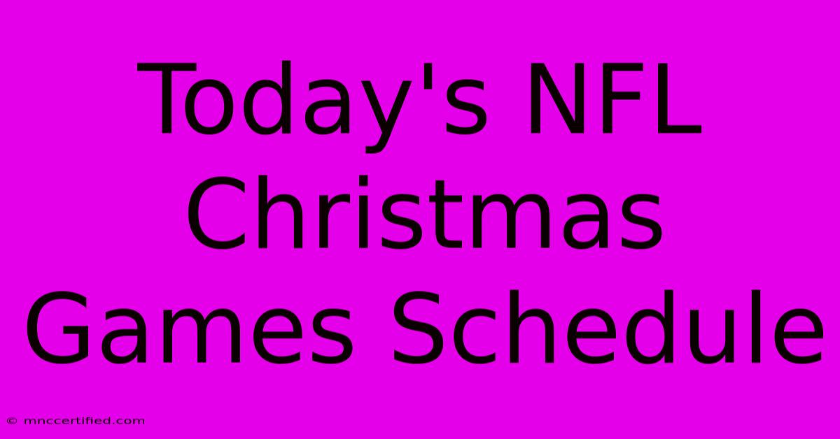 Today's NFL Christmas Games Schedule