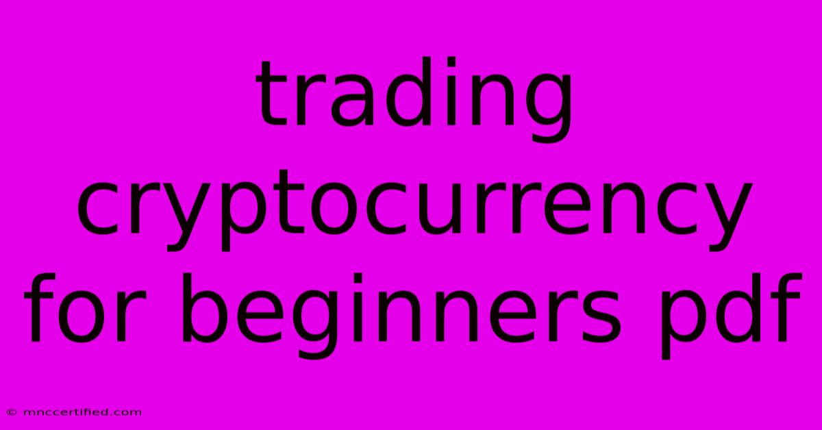 Trading Cryptocurrency For Beginners Pdf