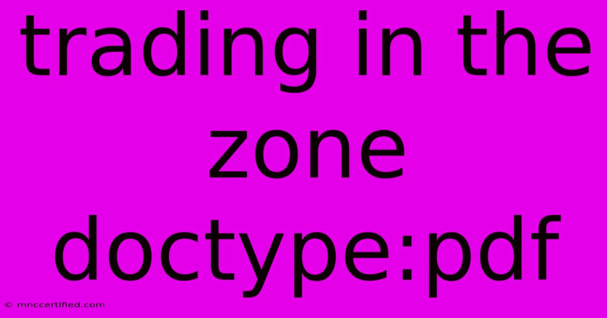 Trading In The Zone Doctype:pdf