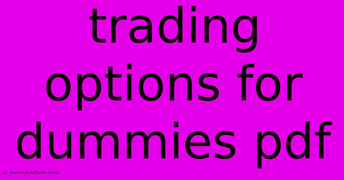 Trading Options For Dummies Pdf