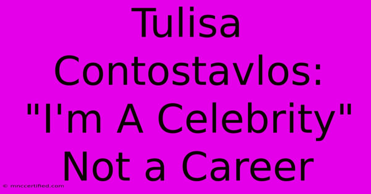 Tulisa Contostavlos: 