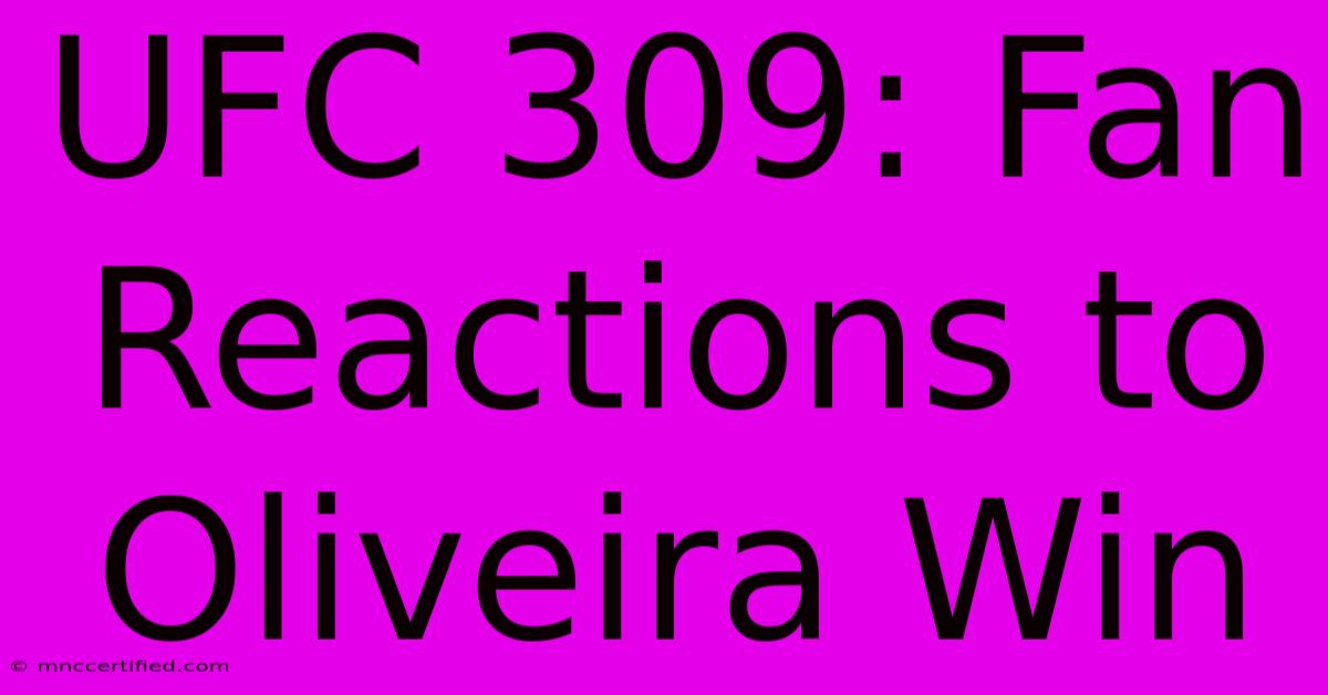 UFC 309: Fan Reactions To Oliveira Win