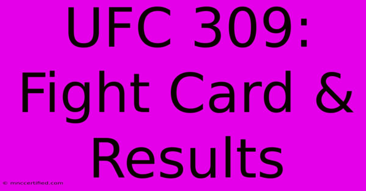 UFC 309: Fight Card & Results