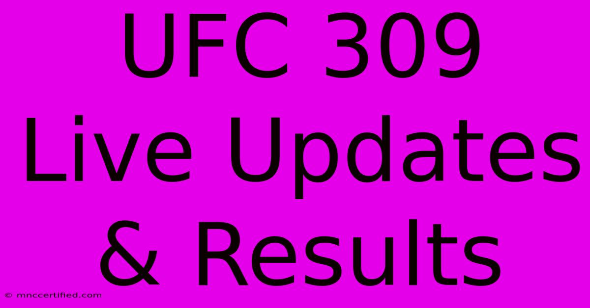 UFC 309 Live Updates & Results