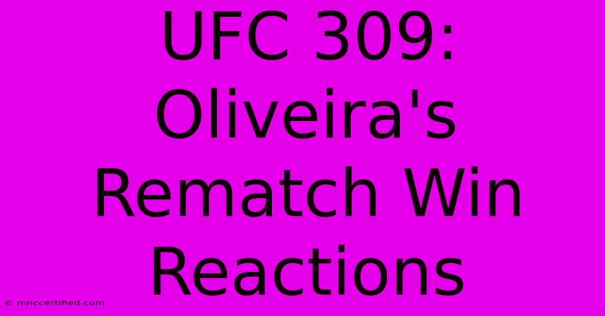 UFC 309: Oliveira's Rematch Win Reactions