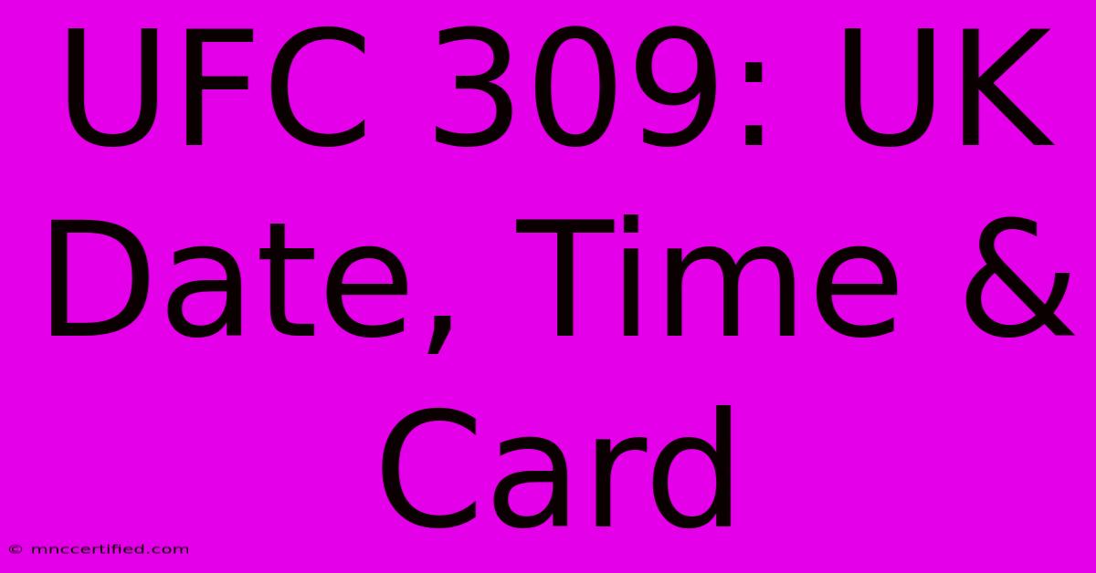 UFC 309: UK Date, Time & Card