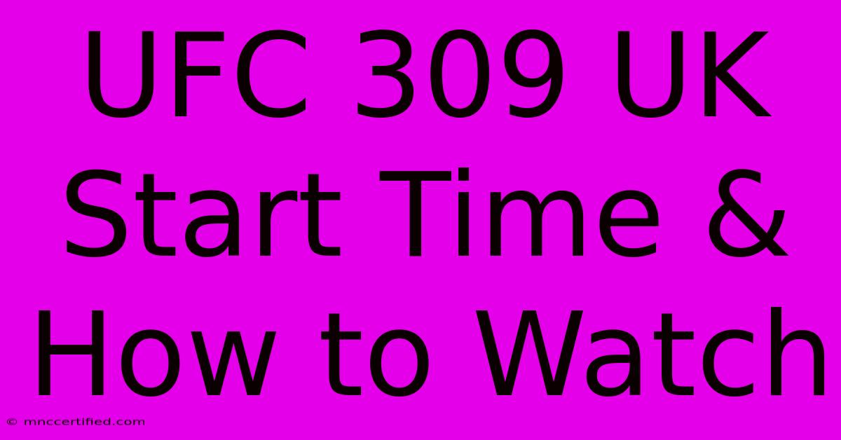 UFC 309 UK Start Time & How To Watch