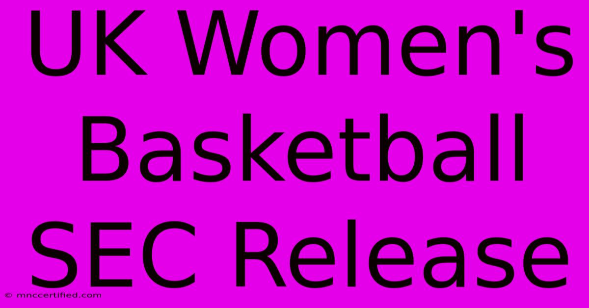 UK Women's Basketball SEC Release