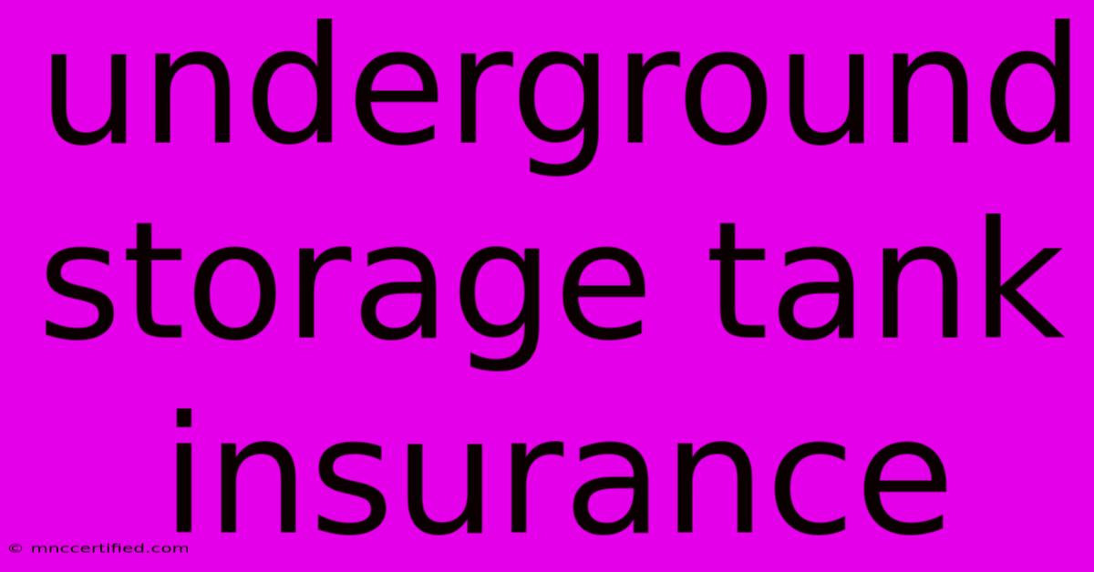 Underground Storage Tank Insurance