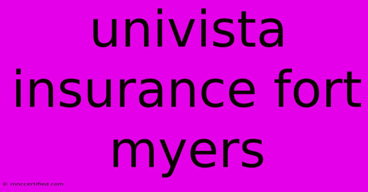 Univista Insurance Fort Myers