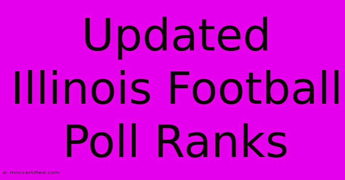 Updated Illinois Football Poll Ranks