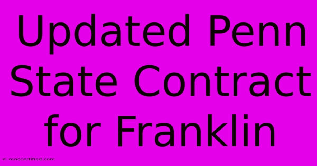 Updated Penn State Contract For Franklin