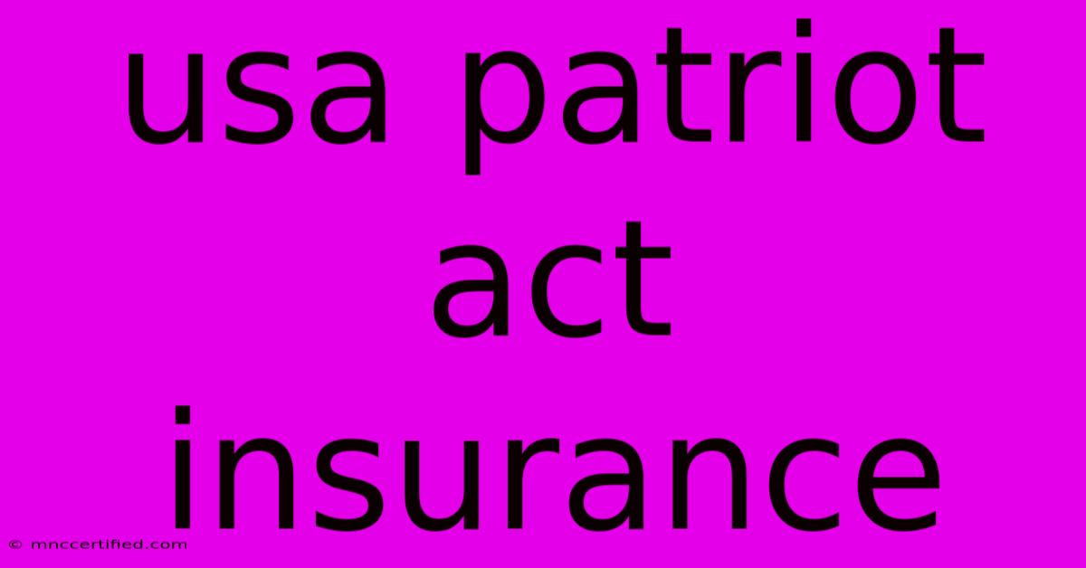 Usa Patriot Act Insurance