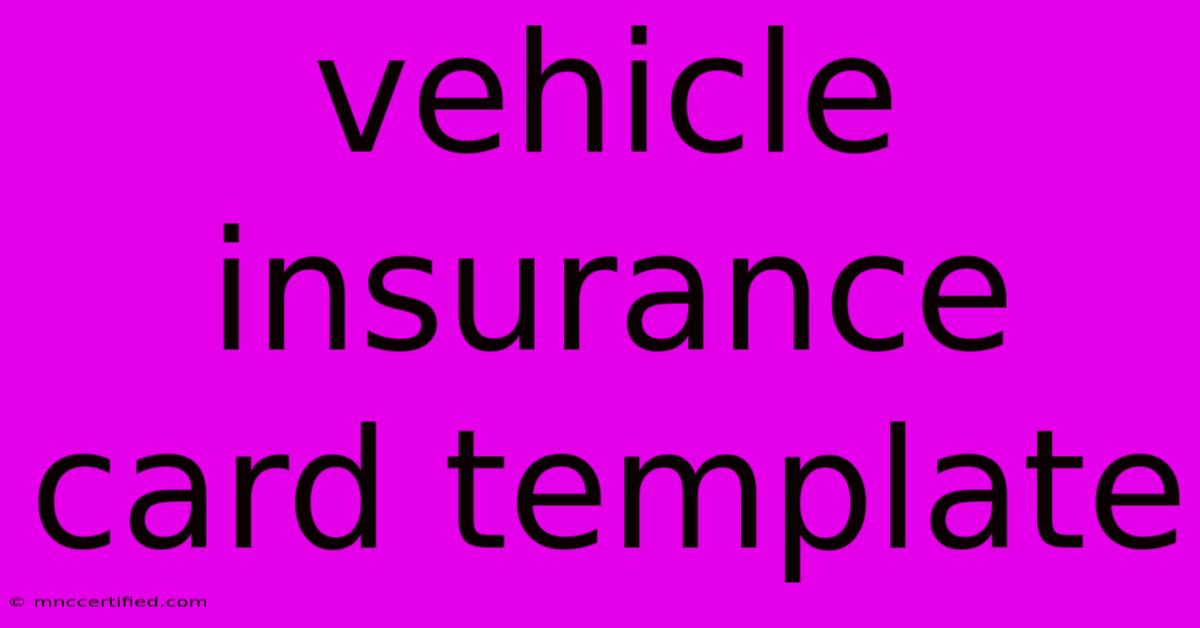 Vehicle Insurance Card Template