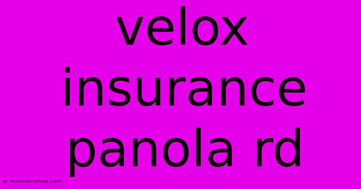 Velox Insurance Panola Rd