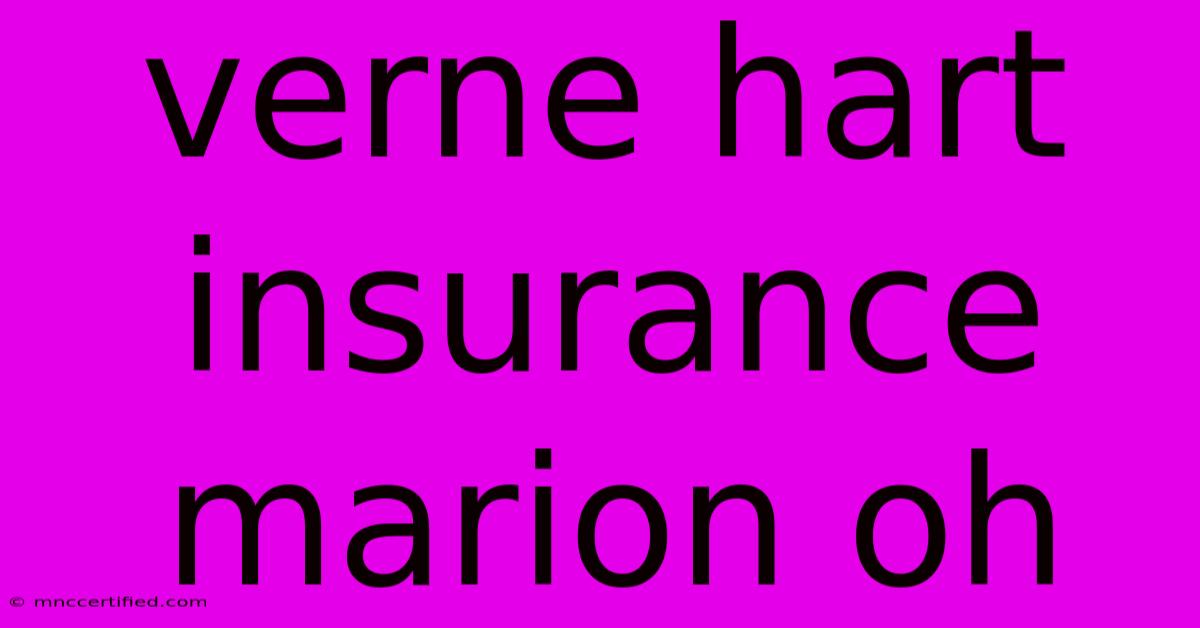 Verne Hart Insurance Marion Oh