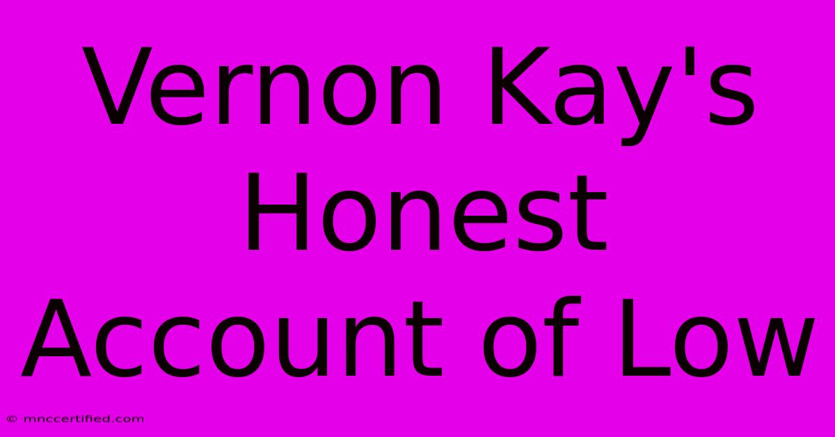 Vernon Kay's Honest Account Of Low