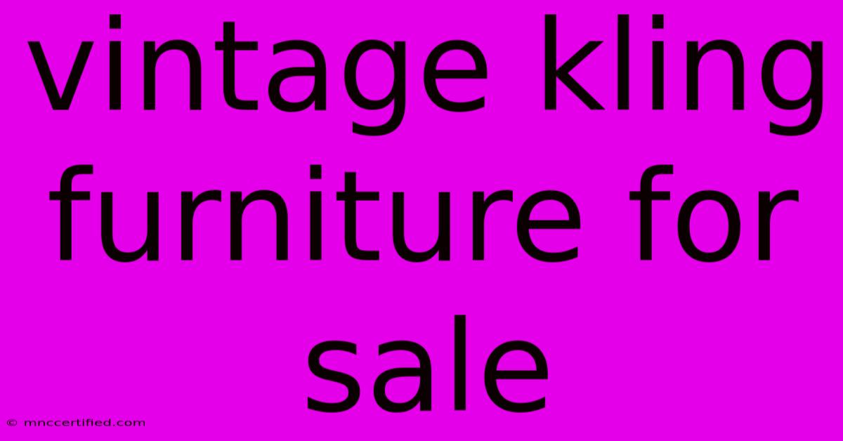 Vintage Kling Furniture For Sale