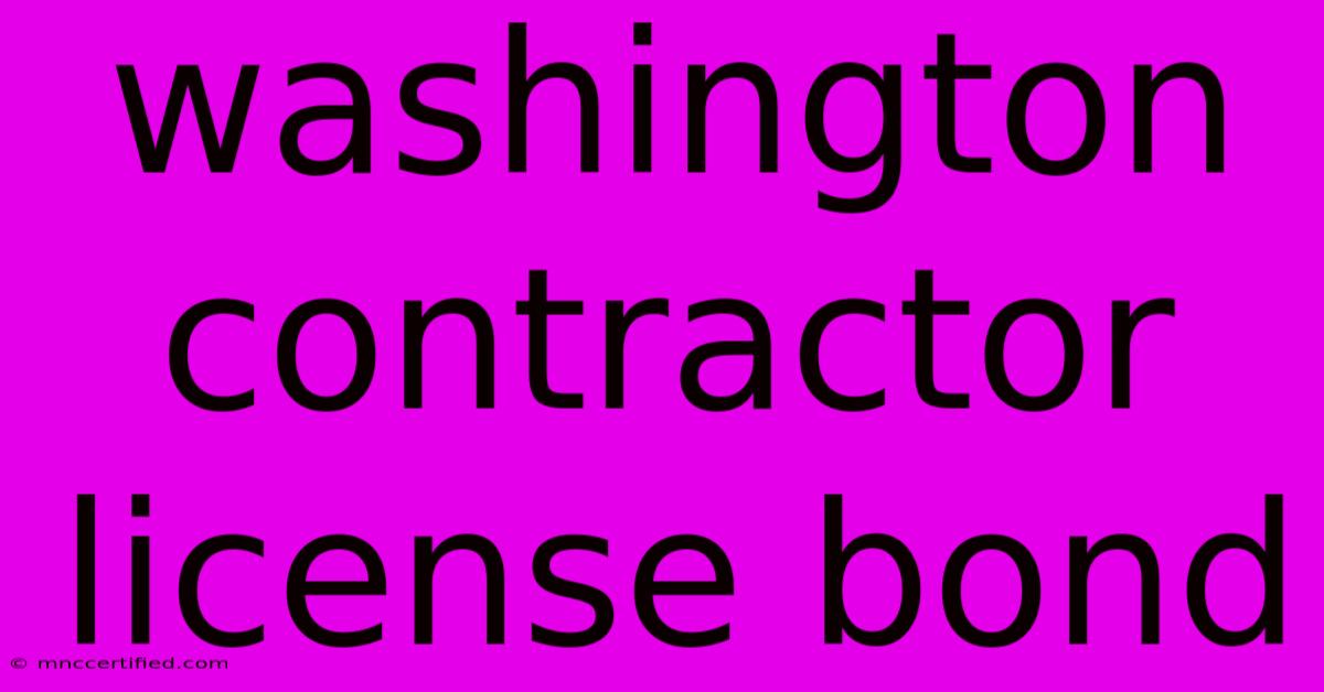 Washington Contractor License Bond