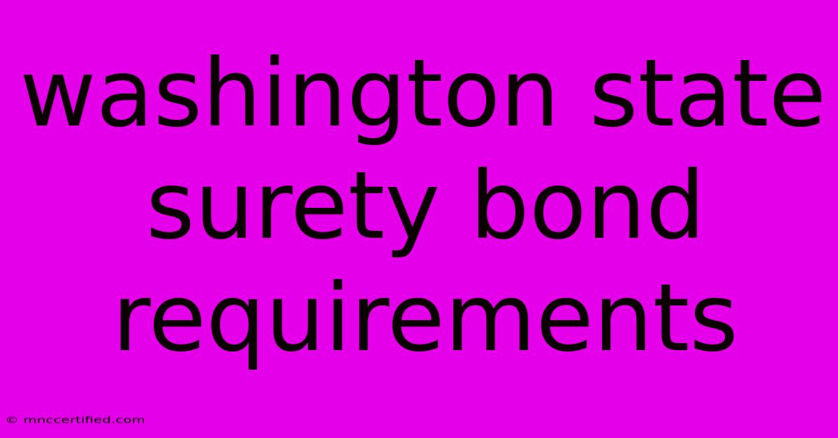 Washington State Surety Bond Requirements