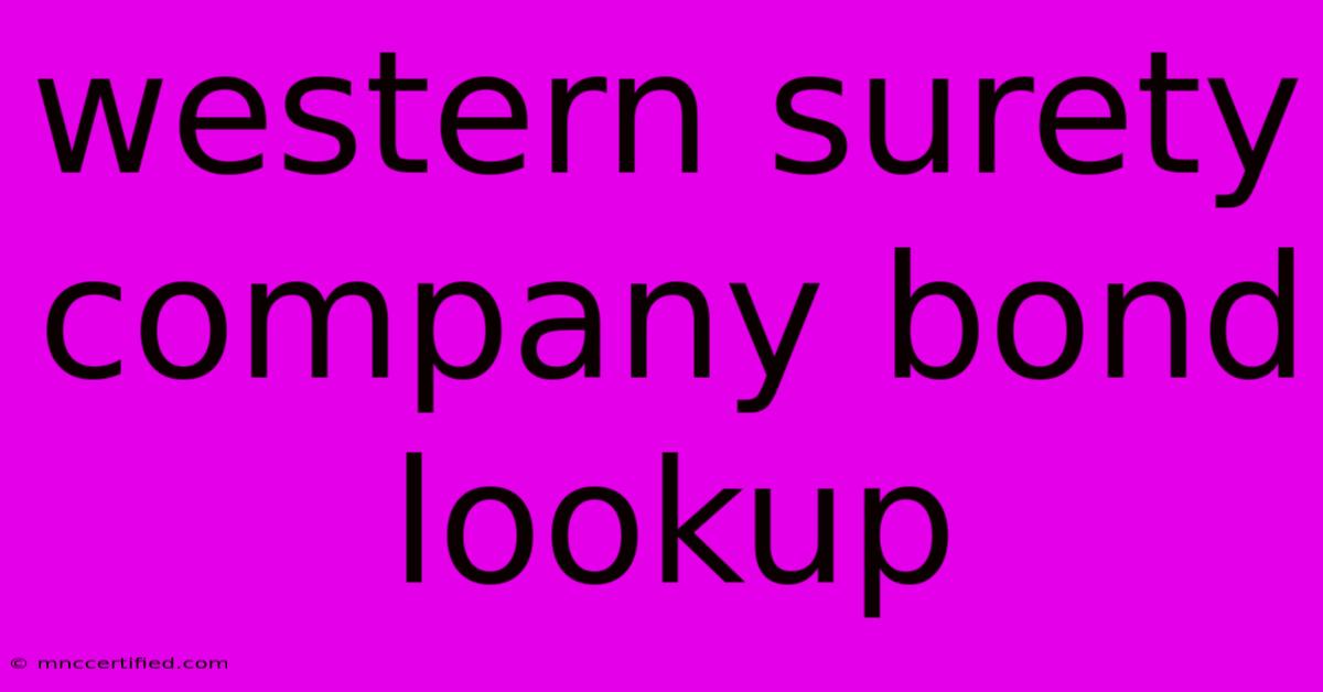 Western Surety Company Bond Lookup