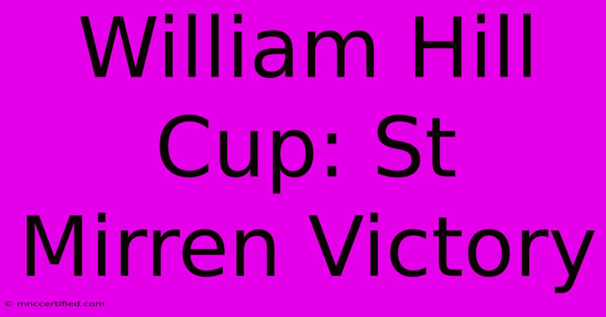 William Hill Cup: St Mirren Victory