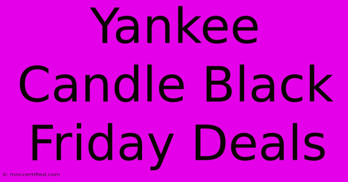 Yankee Candle Black Friday Deals