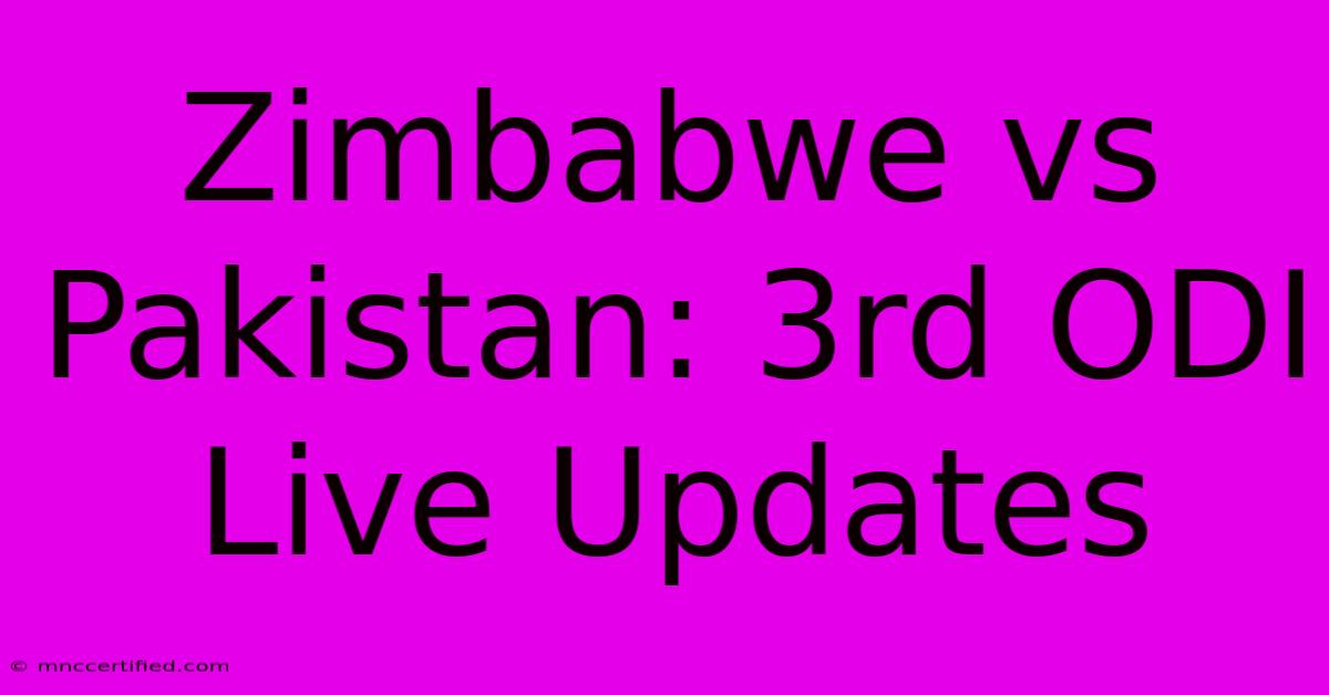 Zimbabwe Vs Pakistan: 3rd ODI Live Updates